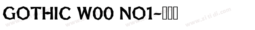 Gothic W00 no1字体转换